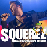 Squérez -Cesare Cremonini Tribute Band